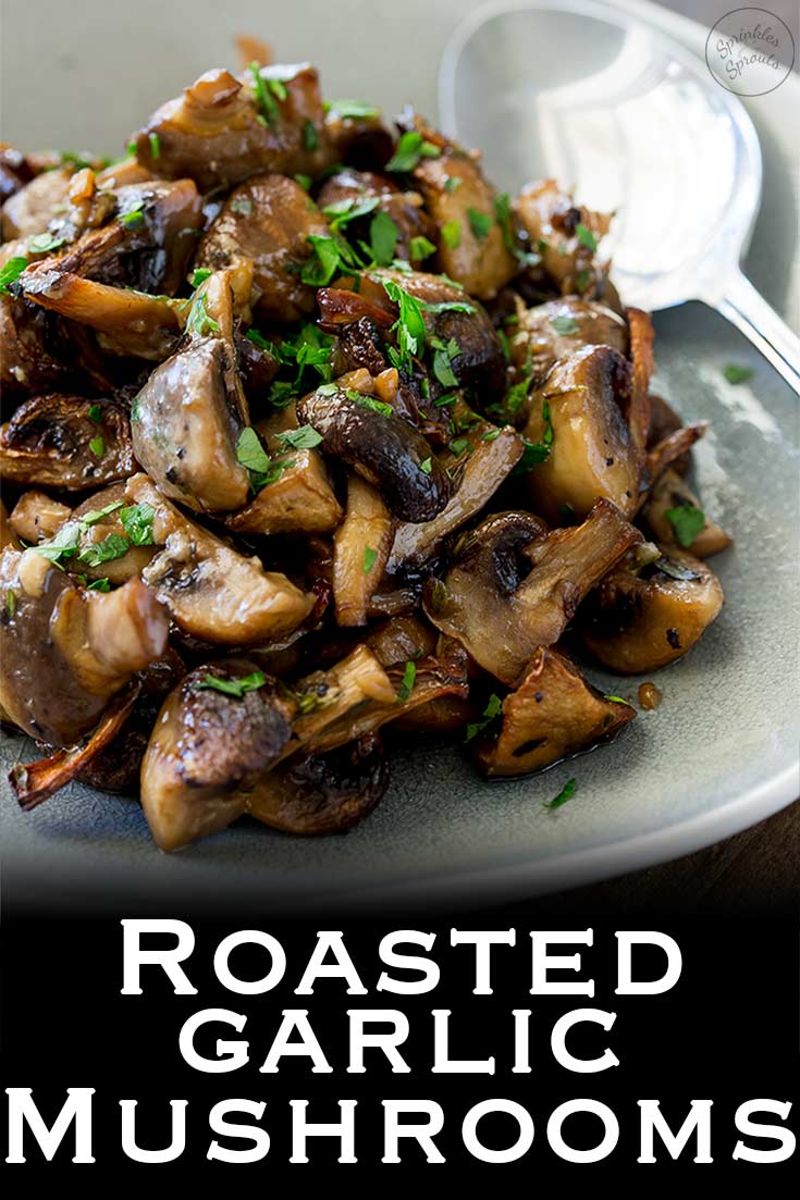 close up of roasted mushrooms with text overlay at bottom