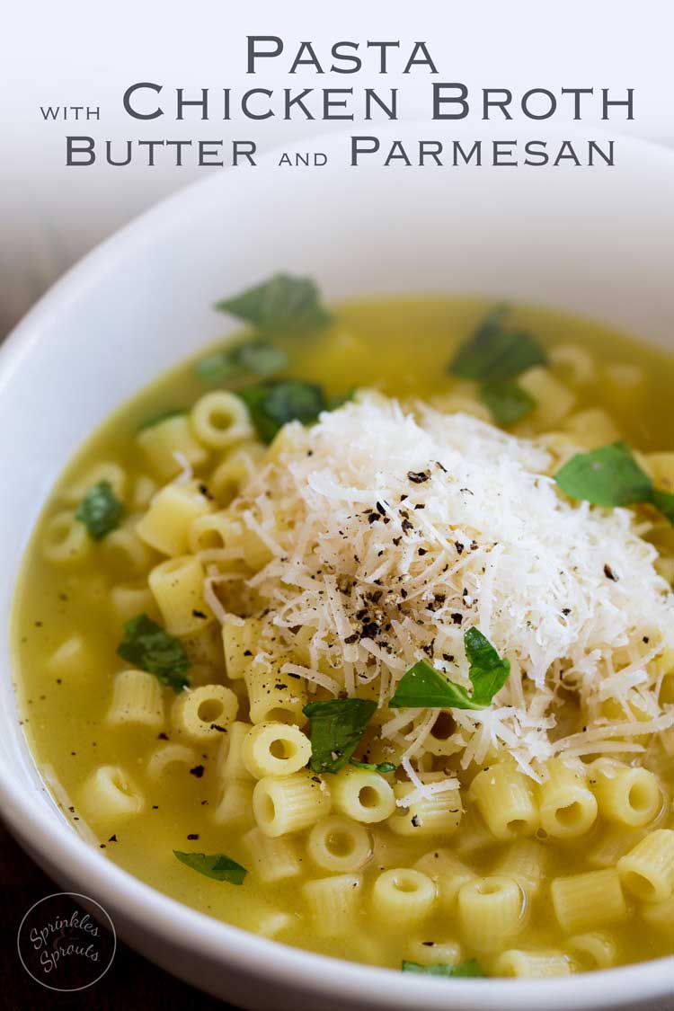 This Pasta with Chicken Broth, Butter and Parmesan is pure comfort food! It is a bowl of wonderful, warming, healing amazingness. One spoonful and you know the world is going to start looking brighter. A whole bowl and you feel restored.