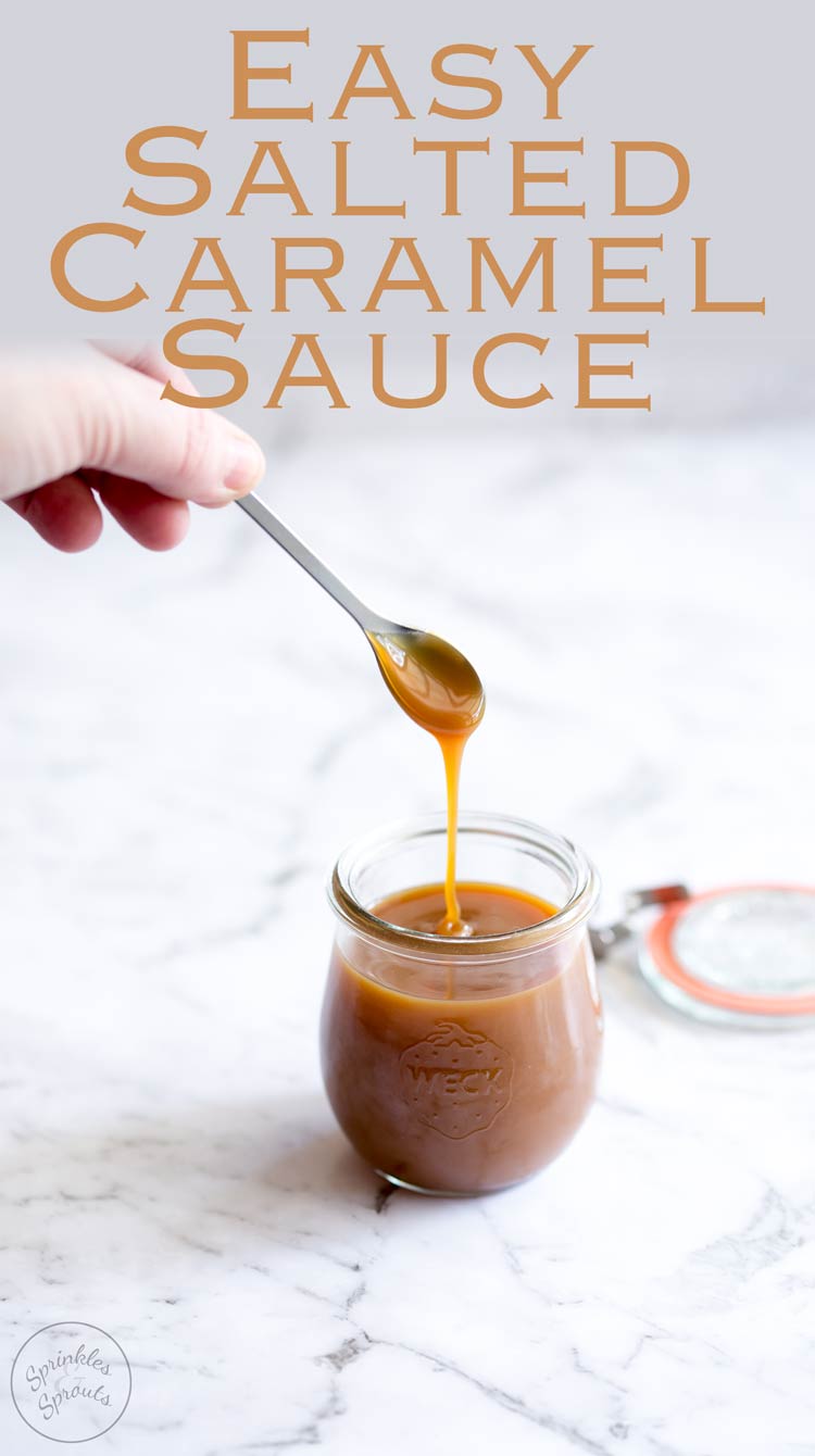 This homemade salted caramel sauce is easy to make and doesn't require a candy thermometer. It is rich, creamy, smooth and salty. Everything a salted caramel sauce should be! Recipe from Sprinkles and Sprouts | Delicious food for easy entertaining.