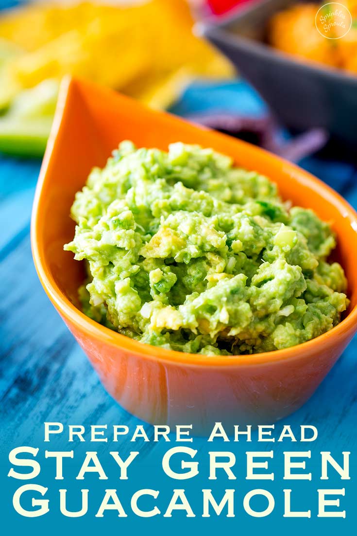 Prepare Ahead Stay Green Guacamole | Rich and creamy, with a nice bight punch of lime and the subtle hint of jalapeño and onion. With my top tips you can make this up to 3 days before you need it! This Prepare Ahead Stay Green Guacamole really does stay green! Recipe by Sprinkles and Sprouts | Delicious Food for Easy Entertaining #dip #avocadorecipe #cincodemayo #tacotuesday #guacamolerecipe