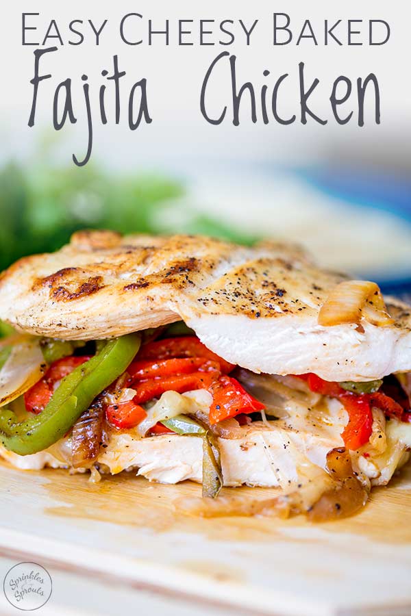 close up on the cut fajita chicken with text at the top