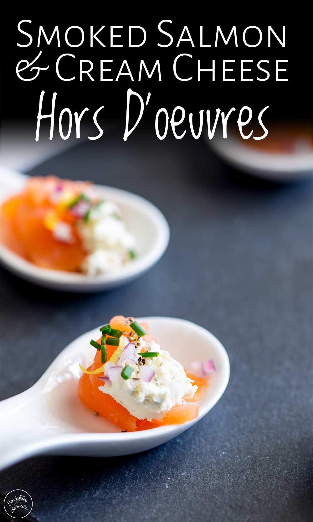 Smoked salmon and cream cheese hors d'oeuvres with text at the top