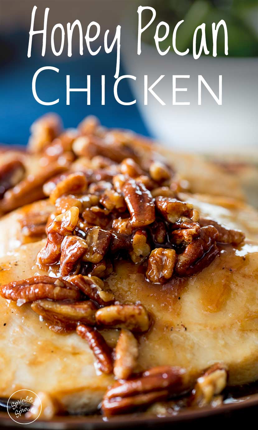 close up on the honey pecan chicken with text at the bottom