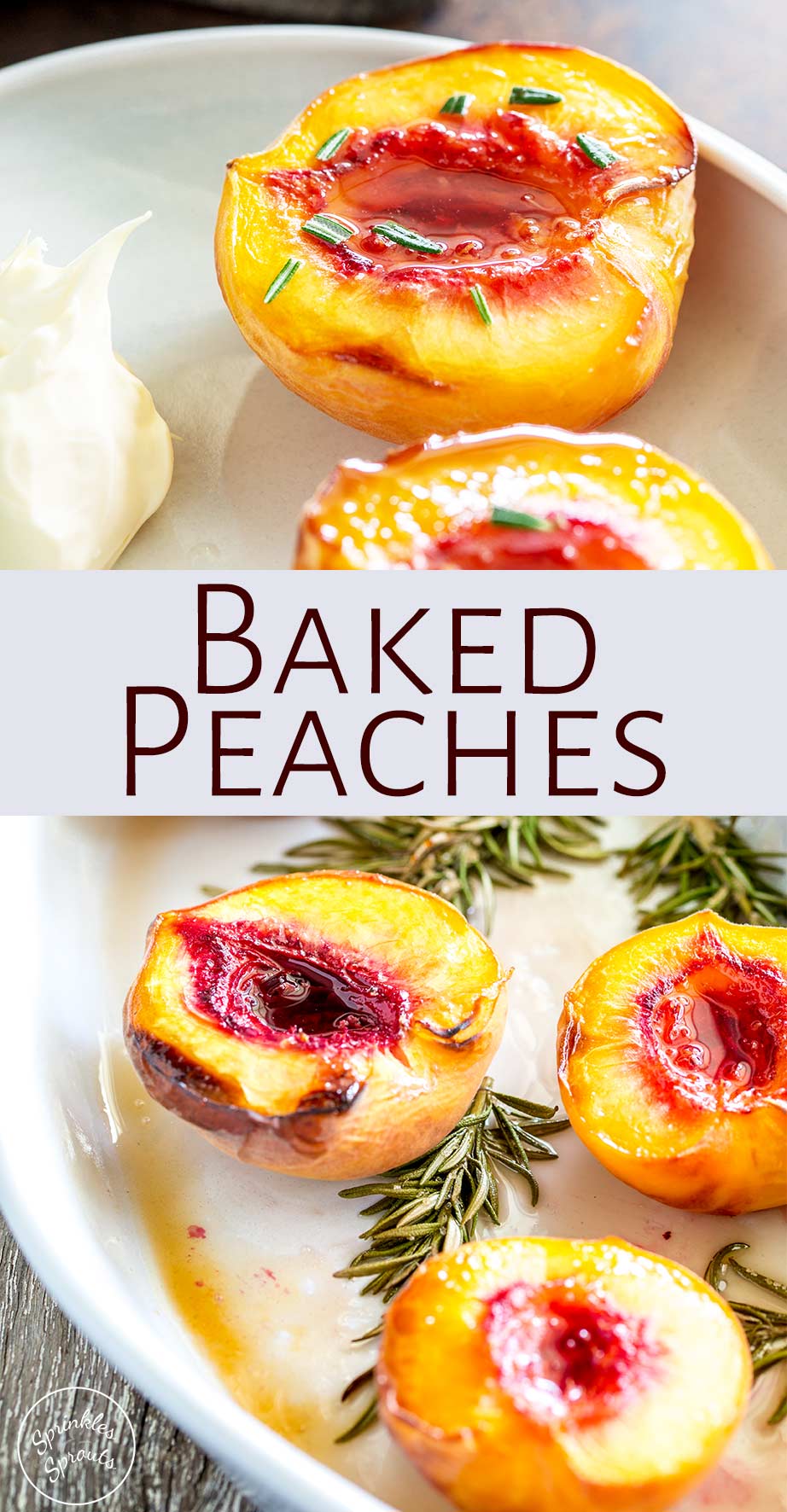 two pictures of roasted peaches with text between them