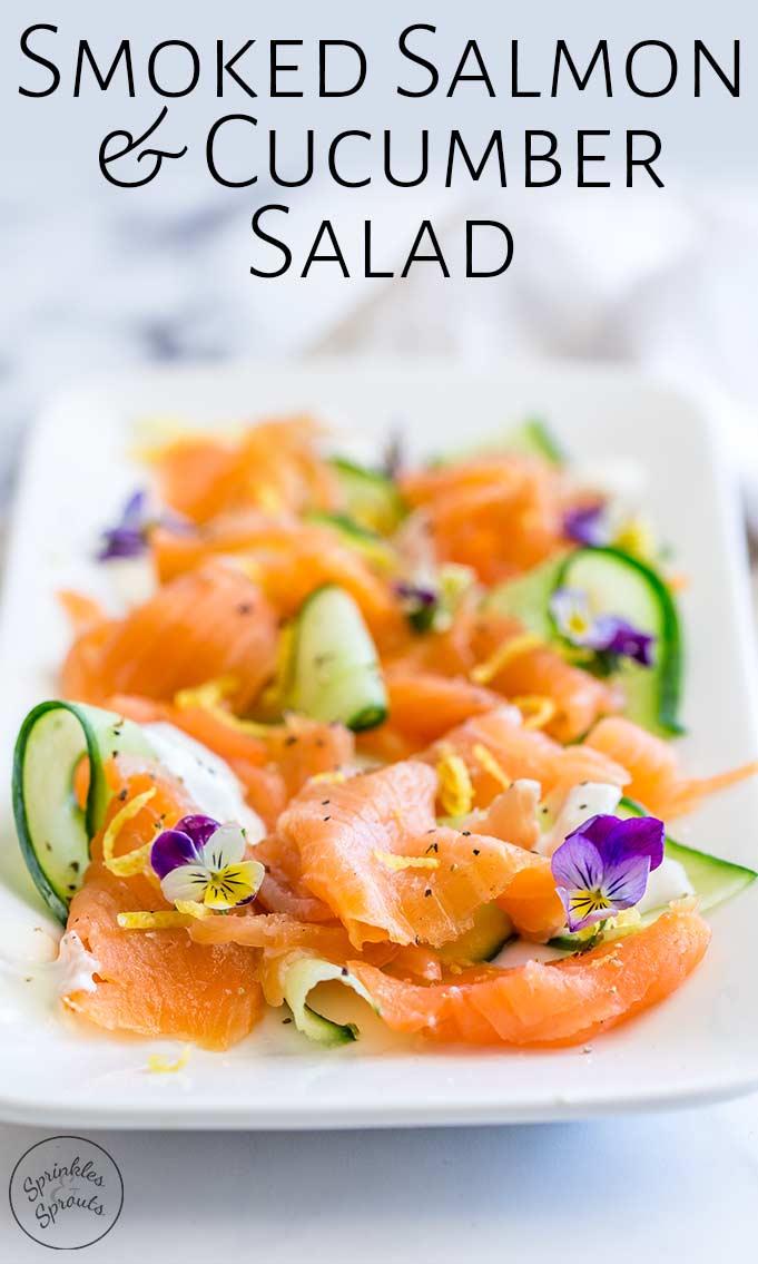 platter of smoked salmon and cucumber salad with text at the top