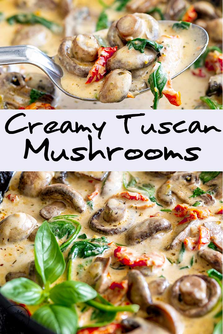 two pictures of creamy tuscan mushrooms with text in the middle