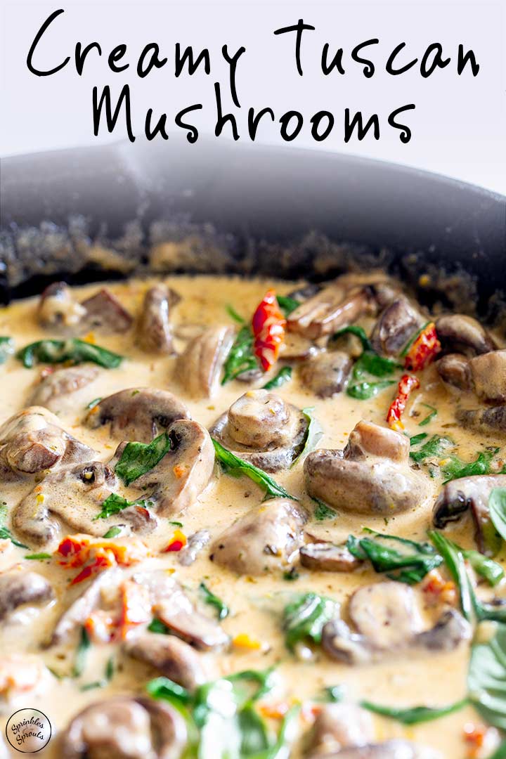 Skillet of tuscan mushrooms with text at the top