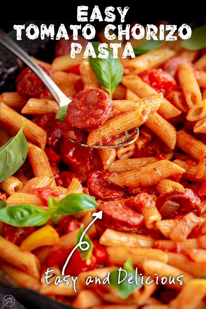 close up on a spoonful of chorizo pasta with text at the top and bottom