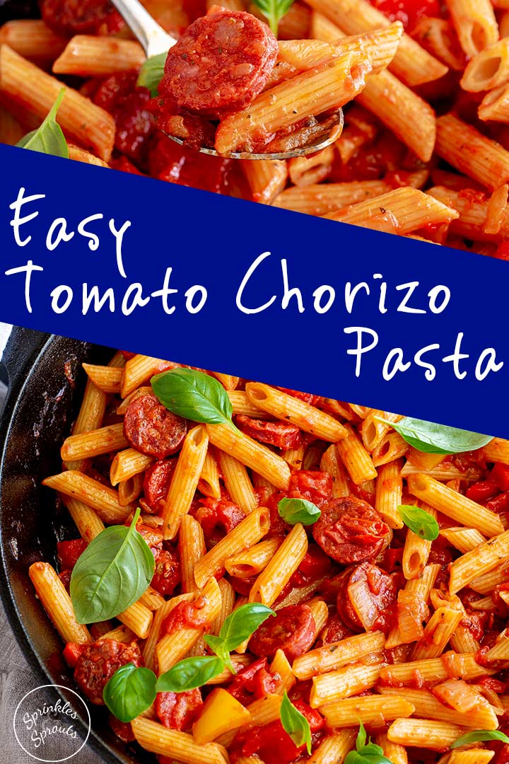 Two pictures of tomato chorizo pasta with text in the middle