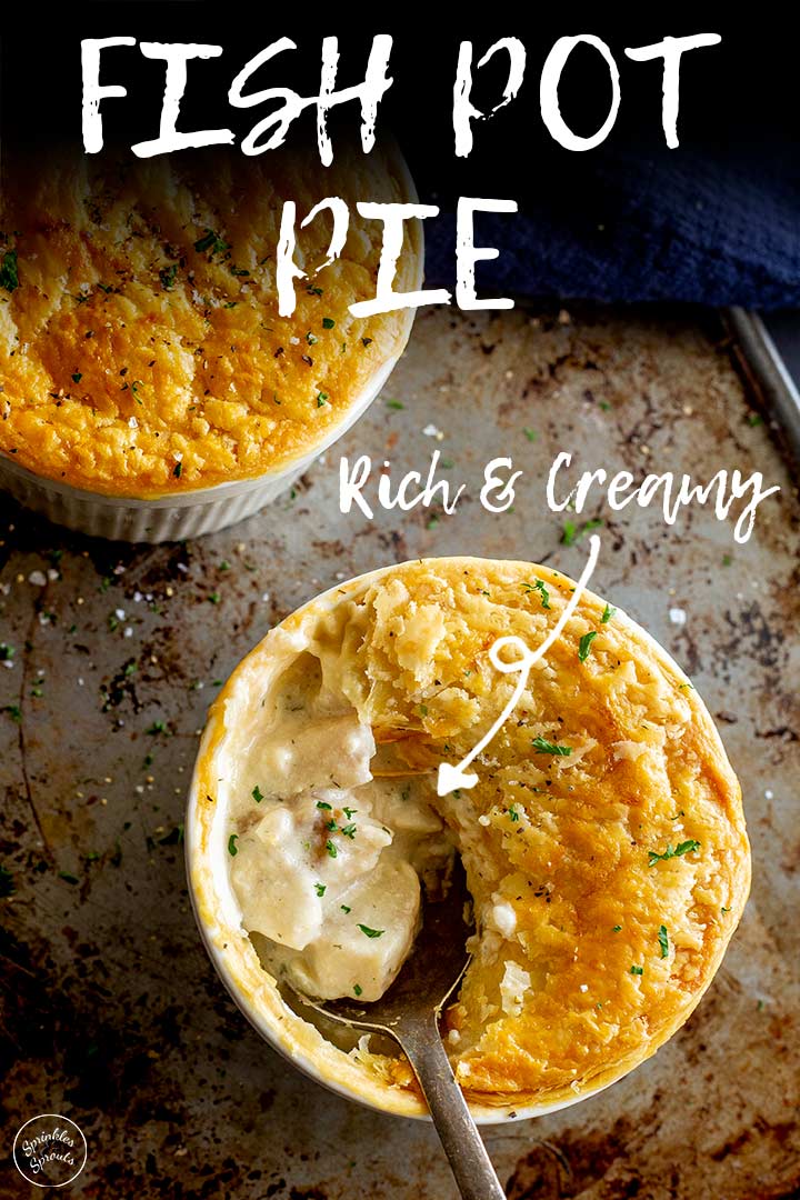 two pot pies on a metal tray, one with a spoon lifting out the fish filling with text at the top