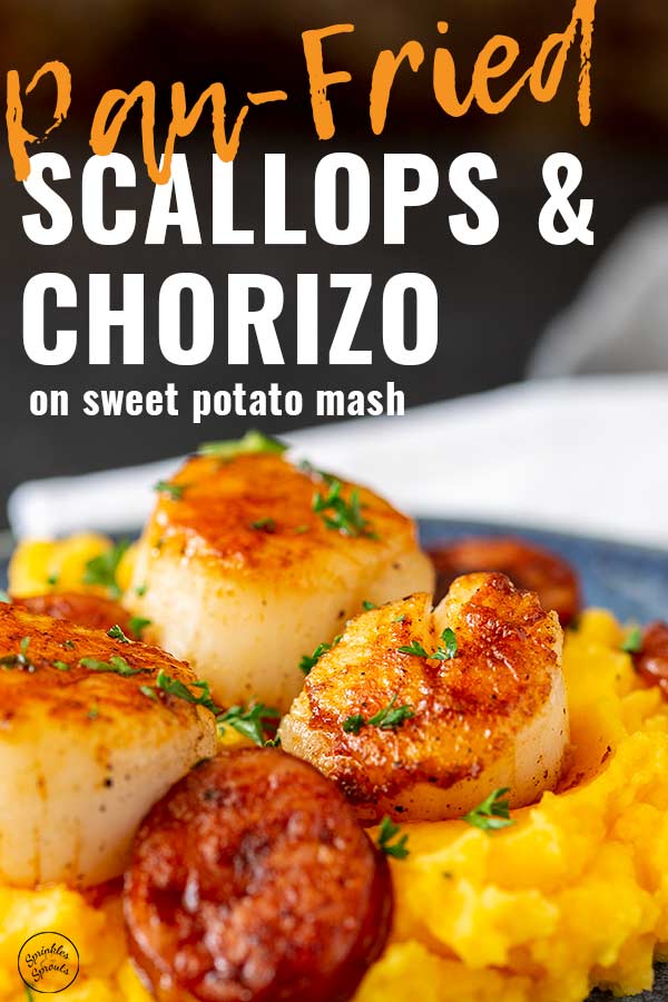 Close up on scallops and chorizo on sweet potato mash with text at the top