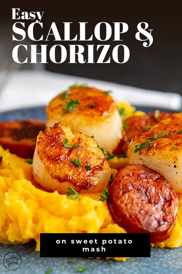 Close up on scallops and chorizo on sweet potato mash with text at the top and bottom