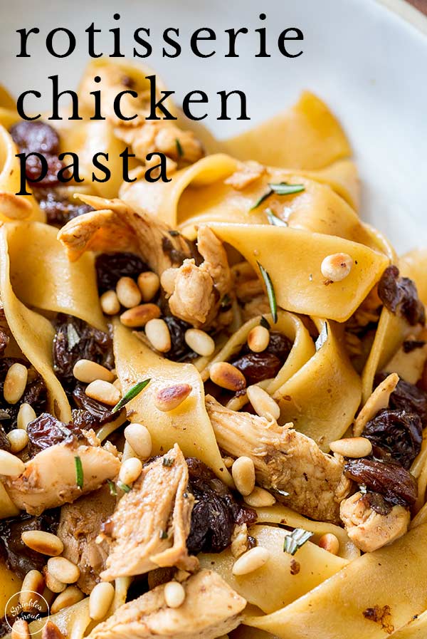 close up on the rotisserie chicken pasta with text at the top