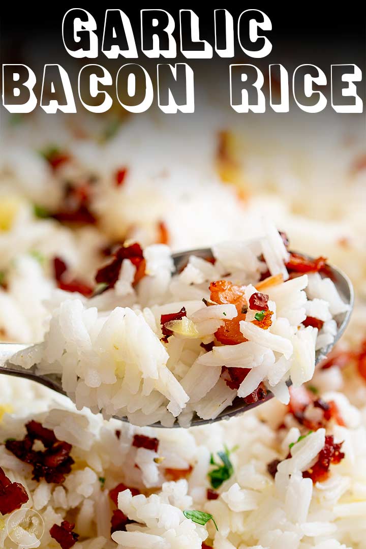 PIN IMAGE - A spoon of bacon and garlic rice with text at the top