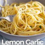 PINTEREST IMAGE: Lemon Garlic Pasta with text overlay