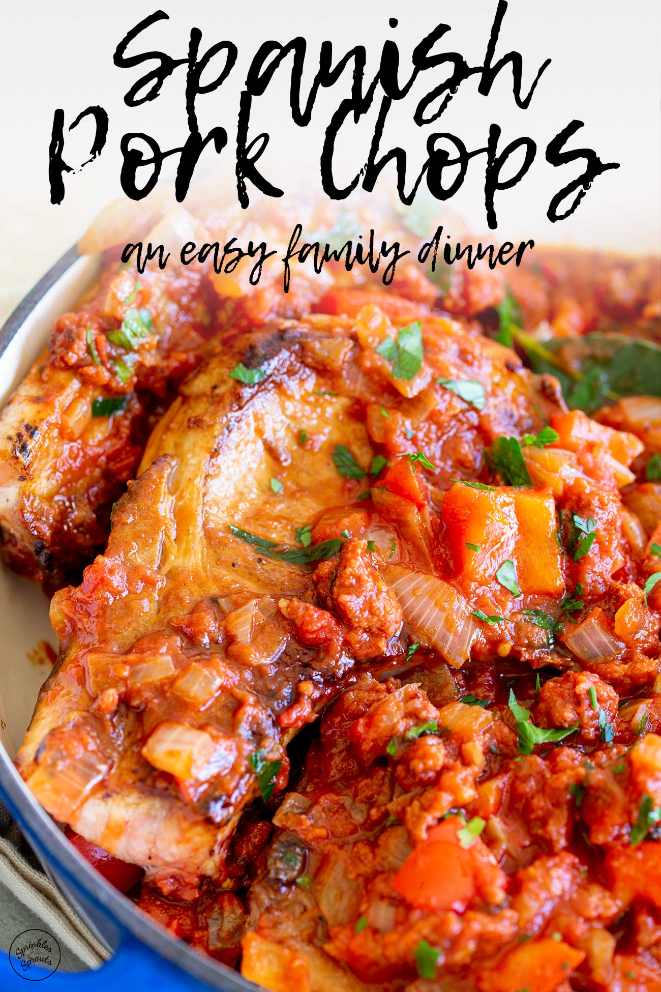 Spanish Pork Chops - Sprinkles and Sprouts