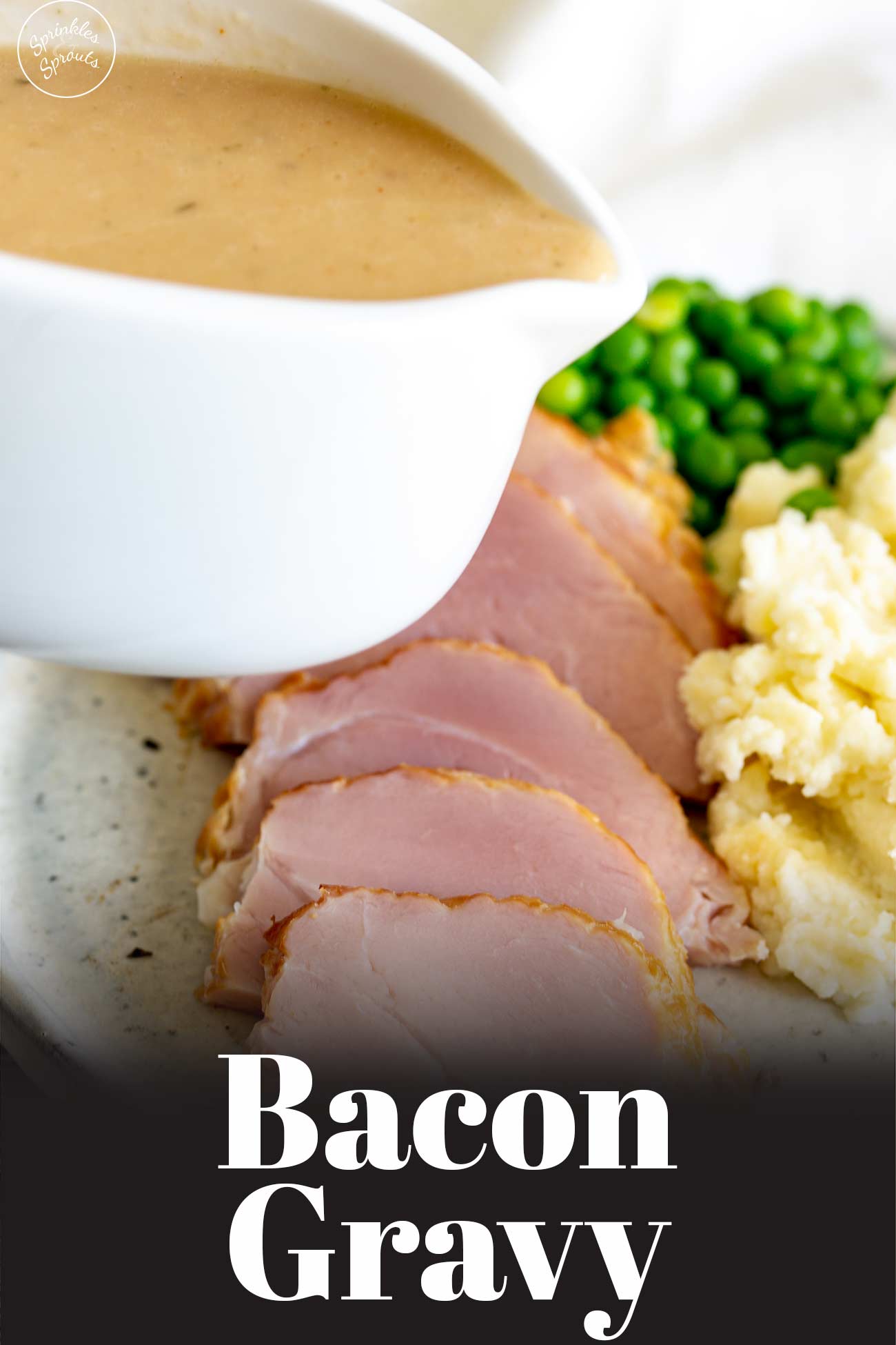 Easy Bacon Gravy Sprinkles and Sprouts
