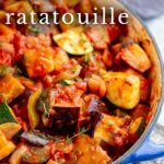PINTEREST IMAGE - Blue dish of ratatouille with text overlay