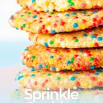 Pinterest Image: Sprinkle Cookies with text overlay