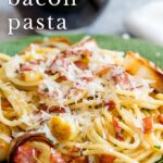 pin image - leek and bacon pasta with text overlay