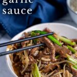pin image: Beef in Garlic Sauce with text overlaid