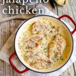 pinterest image: Creamy Jalapeño Chicken Breasts with text overlaid
