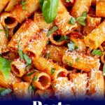 Pinterest image: Rigatoni Pomodoro in a bowl with text overlaid