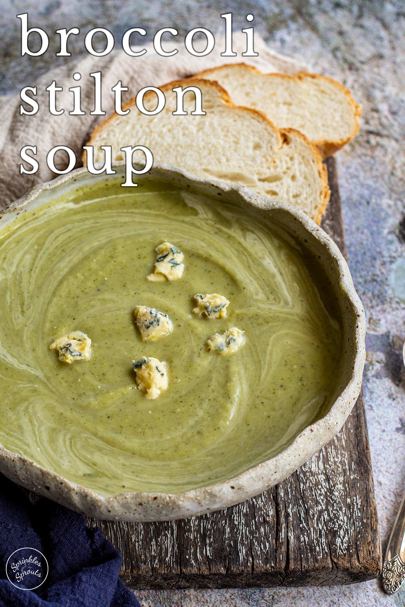 pin image: Rustic bowl of Broccoli and Stilton Soup with text overlaid