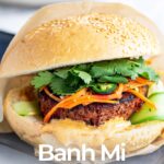 pin image: Plant-based banh mi burgers with text overlaid