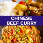 pin image: two pictures of Chinese Beef Curry in a bowl with text overlaid