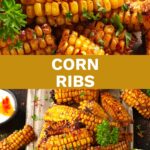 pinterest image: Cooked Corn Ribs with text overlaid