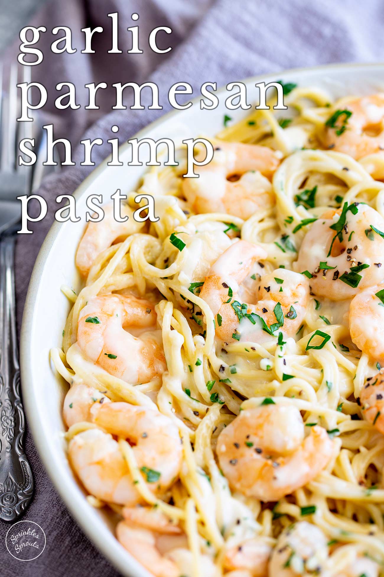 pin image: Garlic Parmesan Shrimp Pasta with text overlaid