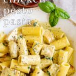 Pin Image: Creamy Chicken Pesto Pasta in a rustic bowl with text overlaid