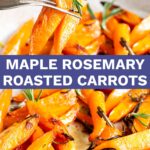 pin image: two pictures of rosemary roasted carrots with text overlaid