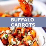 pin image: Roasted buffalo carrots topped with blue cheese with text overlaid