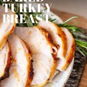 Pin Image: Sliced turkey breast on a plate with fresh rosemary with text overlaid