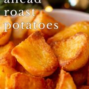 Pin Image: Prepare ahead roast potatoes with text overlaid