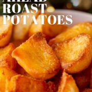 Pin Image: Prepare ahead roast potatoes with text overlaid
