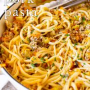 Pin Image: ground pork pasta in a pan with text overlaid