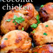 Pin Image: Sticky Coconut Chicken in a pan with text overlaid