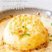 Pin Image: Twice baked cheese soufflé in beige dish with text overlaid