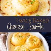 Pin Image: two pictures of cheese soufflé with text overlaid in the middle
