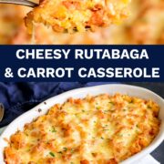 Pin Image: Cheese topped rutabaga casserole with text overlaid