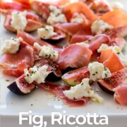 Pin Image: Fig, ricotta, and prosciutto salad on a white plate with text overlaid