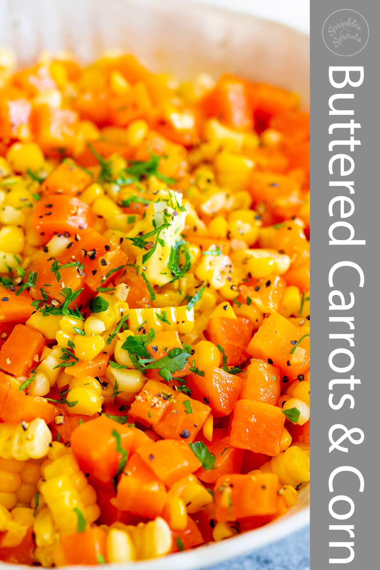 PINTEREST IMAGE: Buttered carrots and corn with text overlay